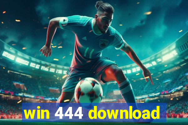 win 444 download